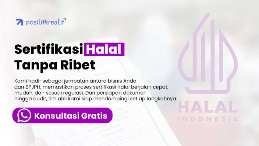 Keunggulan Sertifikasi Halal untuk UMKM: Cara Mudah Naik Kelas dan Tingkatkan Kepercayaan Konsumen
